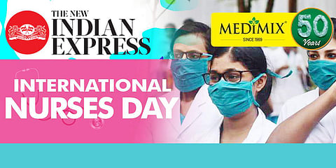 'അവര്‍ കാവല്‍ മാലാഖമാര്‍'; നഴ്‌സുമാര്‍ക്ക്  ആദരവുമായി ദി ന്യൂ ഇന്ത്യന്‍ ഏക്‌സ്പ്രസും മെഡിമിക്‌സും