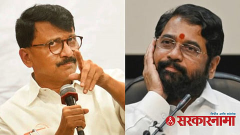 Sanjay Raut On Eknath Shinde 