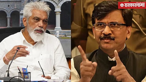 Dada Bhuse- Sanjay Raut 