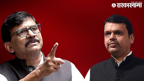 Sanjay Raut On Devendra Fadnavis