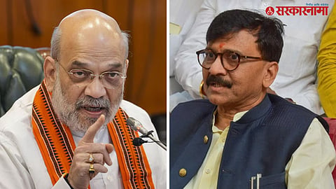 amit shah | sanjay raut