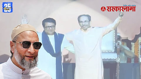 Asaduddin Owaisi on Thackeray brothers