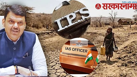 IPS IAS Maharashtra Drought 