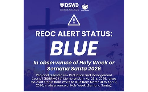 Personnel of the Department of Social Welfare and Development Field Office VI prepare for emergency response operations as the agency raises its alert status to Blue and adjusts office schedules for Holy Week observance from April 1 to April 7, 2026, in Western Visayas (Photo courtesy of DSWD 6)