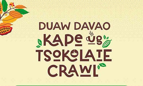 The Davao City Tourism Operation Office (CTOO) is inviting coffee and chocolate lovers as the Duaw Davao Kape ug Tsokolate Crawl returns this June, now expanded to welcome more local and homegrown shops. 
