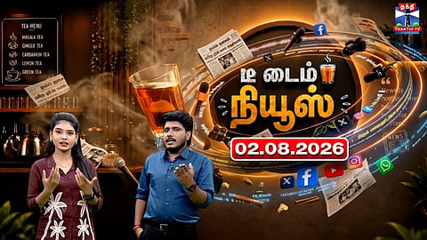 Tea Time News | Trending News | Weekly Episode (02.08.2026) | Thanthi TV