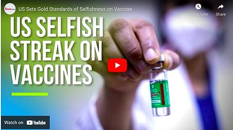 US Sets Gold Standards of Selfishness on Vaccine
