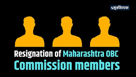Resignation of Maharashtra OBC Commission members