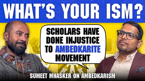 What’s Your Ism? Ep 8 feat. Sumeet Mhasker on caste, reservation, Hindutva  