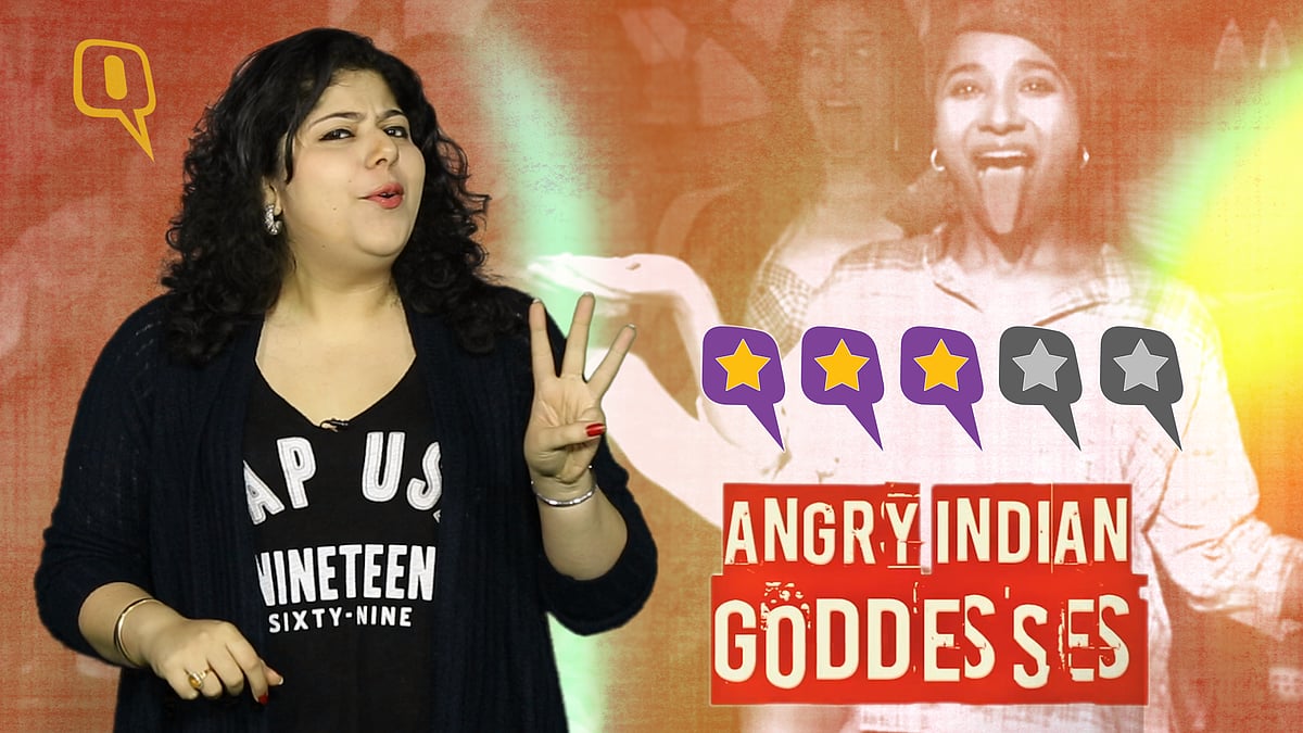 Q Dekhein Angry Indian Goddesses? (Photo Courtesy: The Quint)
