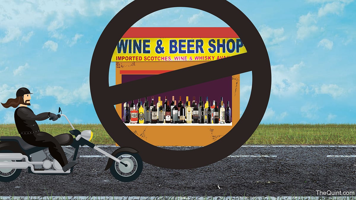 The Supreme Court’s order banning liquor sale on highways raises the issue about livelihoods being affected. (Photo: Rhythum Seth/<b>The Quint</b>)