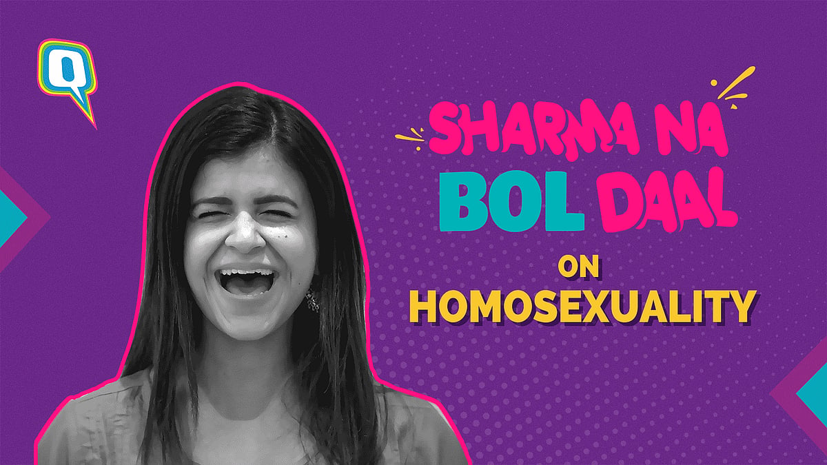 <b>The Quint</b> asked people about Homosexuality and here’s what they had to say. 