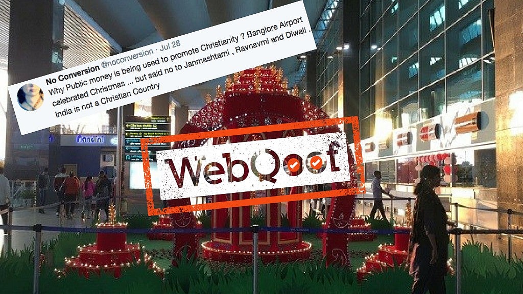 A viral tweet claiming Bengaluru airport celebrates only Christmas and not Hindu festivals, is misleading.