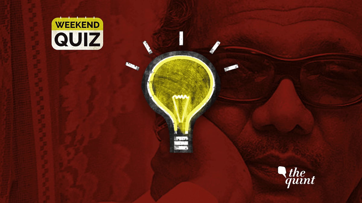 Take The Quint’s Weekend Quiz and find out how keenly you have been following the news.&nbsp;