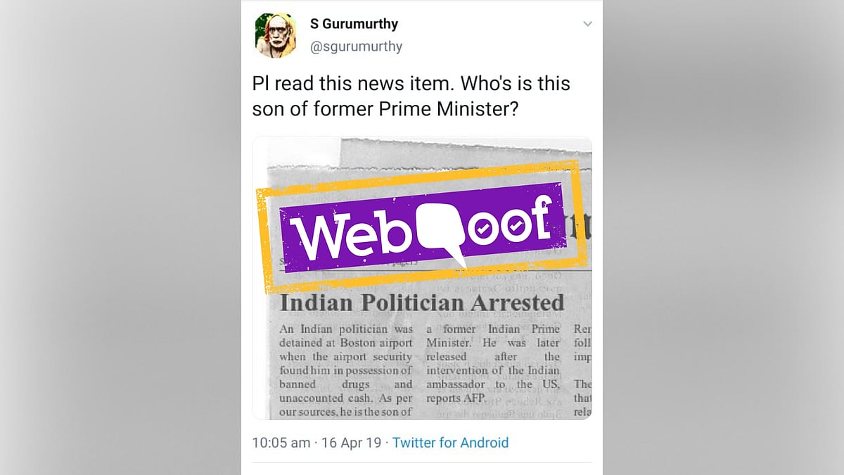 The clipping claimed the son of a former PM -- Rahul Gandhi -- was detained at a US airport for carrying “drugs & unaccounted cash.”