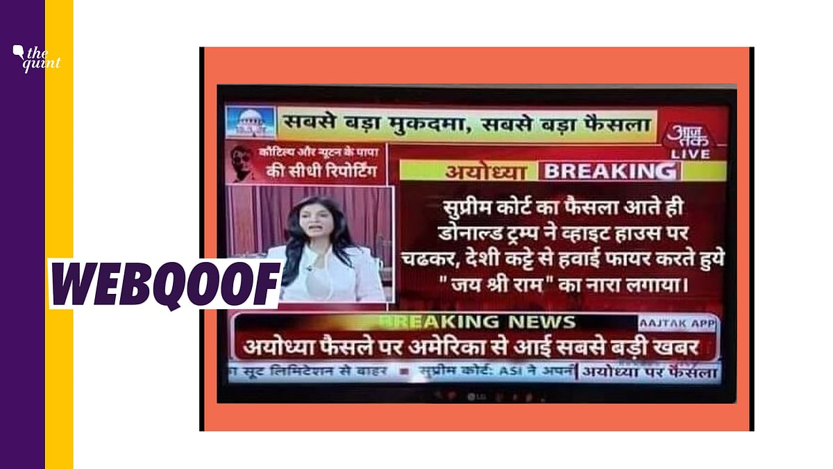 A viral image on social media is being shared with a claim that AajTak reported Donald Trump celebrating the Ayodhya Verdict. 