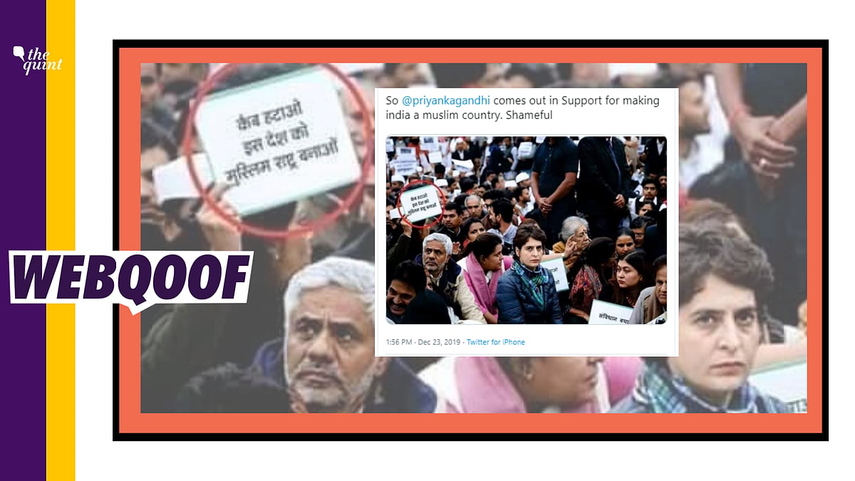 Screenshot of the tweet which shows a poster that read: “Remove the CAB, make this country a Muslim nation”, at Priyanka Gandhi’s Dharna.