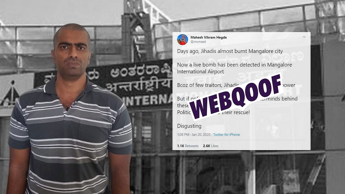 After  a low intensity IED was recovered from Mangaluru International Airport, a message is being circulated on social media with a claim that a Muslim man has been accused of “planning the attack”.&nbsp;