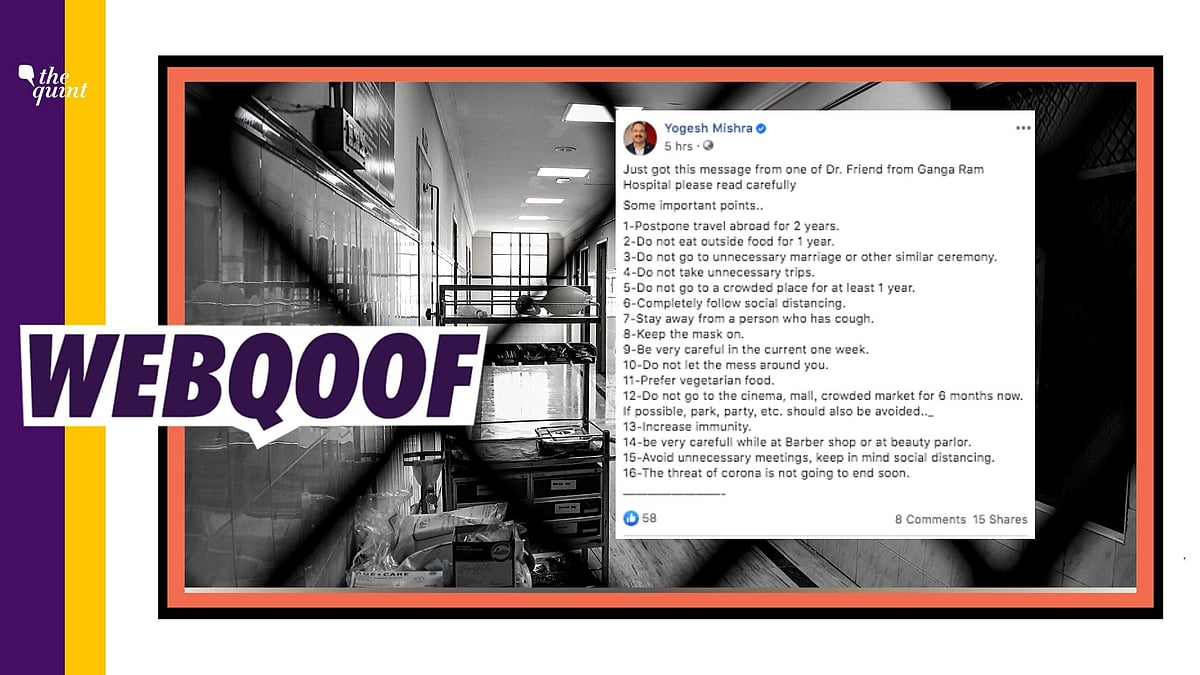 A viral message on things one should follow amid the coronavirus pandemic is being falsely attributed to Sir Ganga Ram hospital in Delhi.