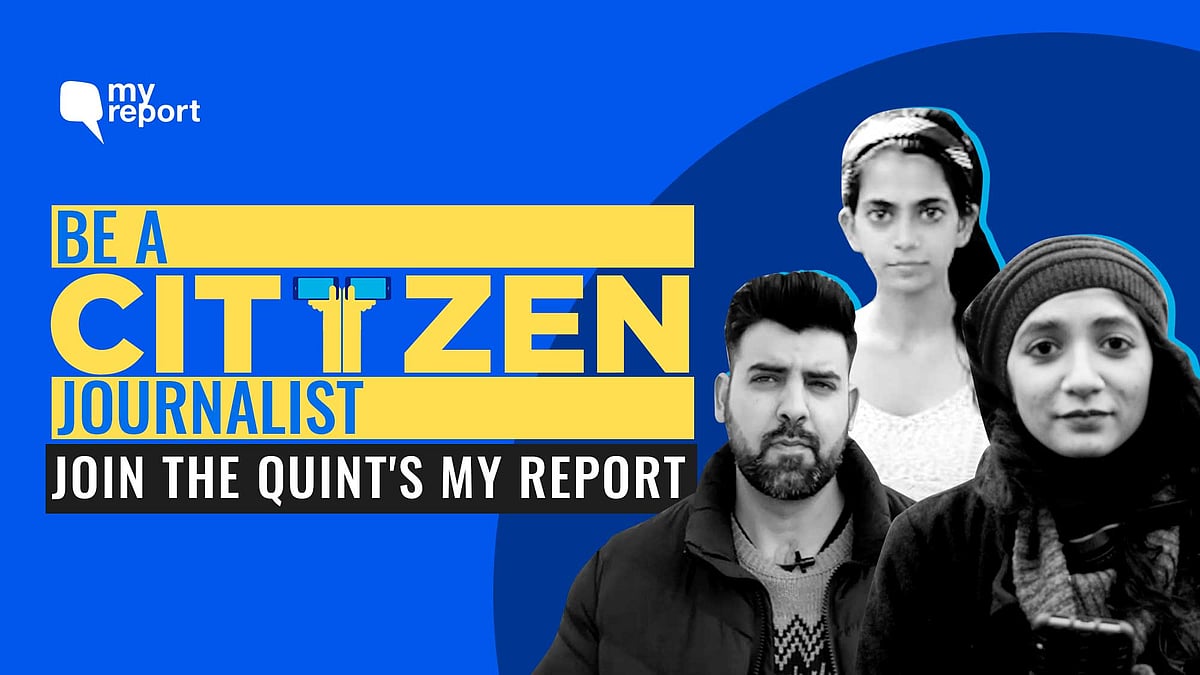 Click a photo, shoot a video. Report your story as a citizen journalist and WhatsApp it to us on 9999008335 or email us at myreport@thequint.com.