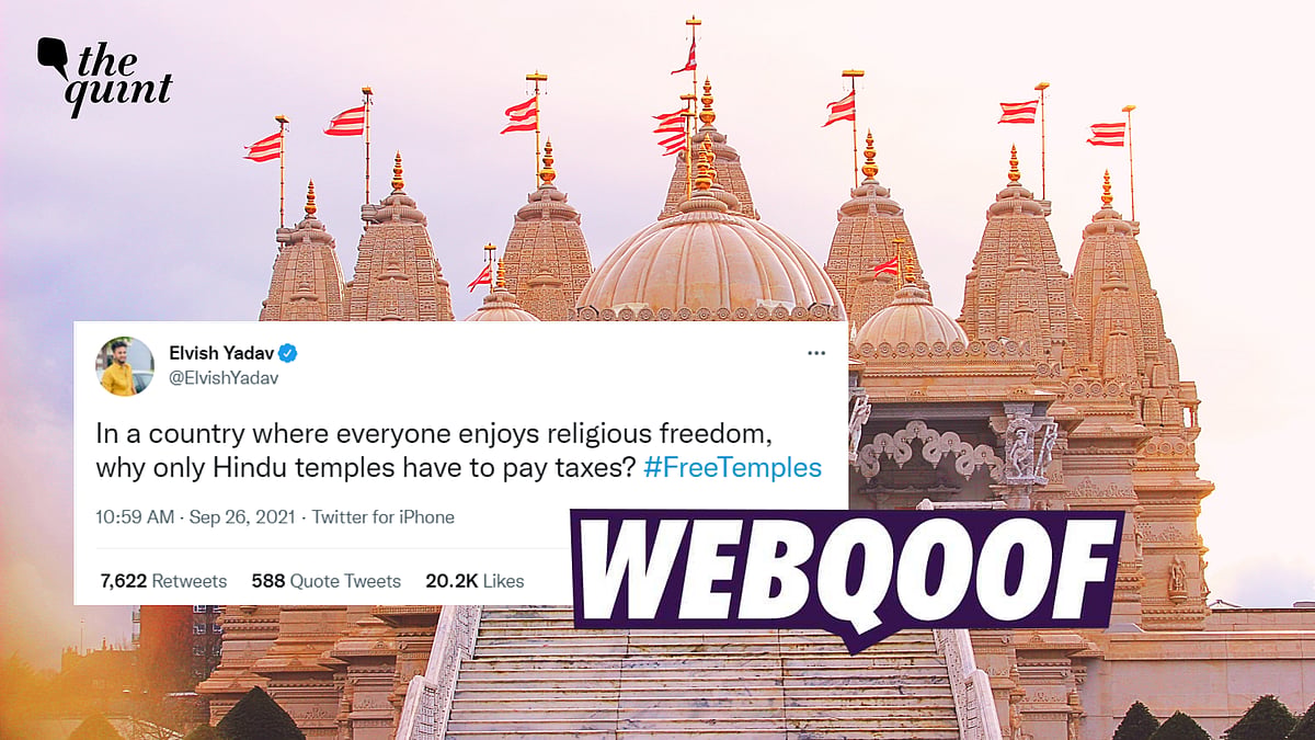 <div class="paragraphs"><p>Fact-Check | An incorrect claim stating that only temples in the country have to pay taxes is going viral.</p></div>