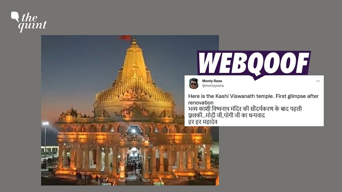 <div class="paragraphs"><p>Video of Somnath Temple in Gujarat was used to falsely claim that it showed the Kashi Vishwanath Temple in Uttar Pradesh after renovation.</p></div>