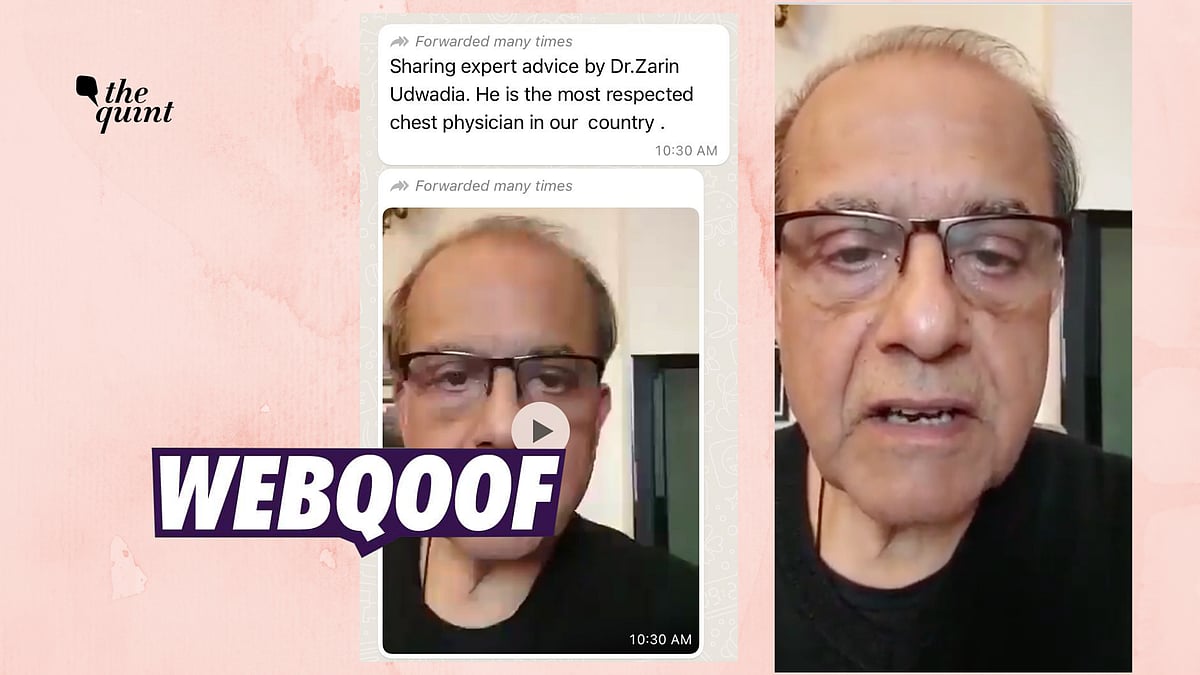 <div class="paragraphs"><p>The video is being shared as advice by reputed pulmonologist Dr Zarir Udwadiia.</p></div>