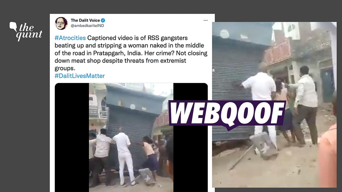 <div class="paragraphs"><p>The claim states that members of the RSS had beaten up and stripped a woman for not closing a meat shop in Uttar Pradesh's Pratapgarh.&nbsp;</p></div>