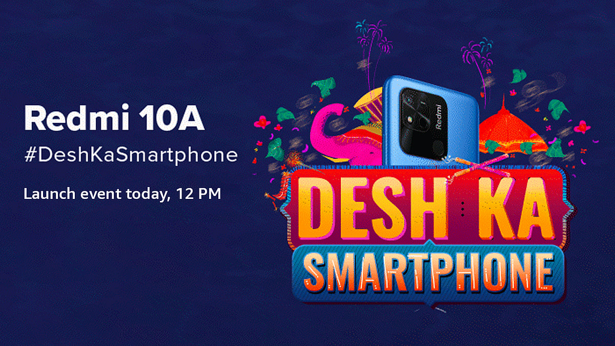 <div class="paragraphs"><p>Redmi 10A Launch Today.</p></div>