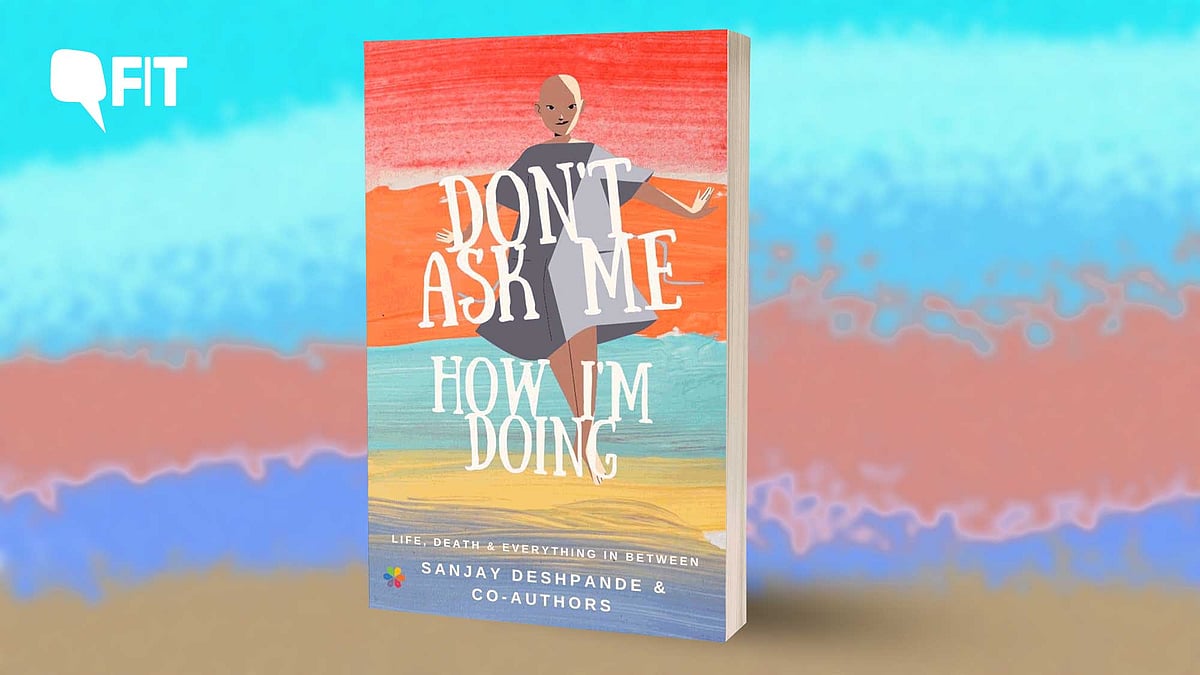 <div class="paragraphs"><p>This is an excerpt on living with cancer from 'Don't Ask Me How I'm Doing'</p></div>
