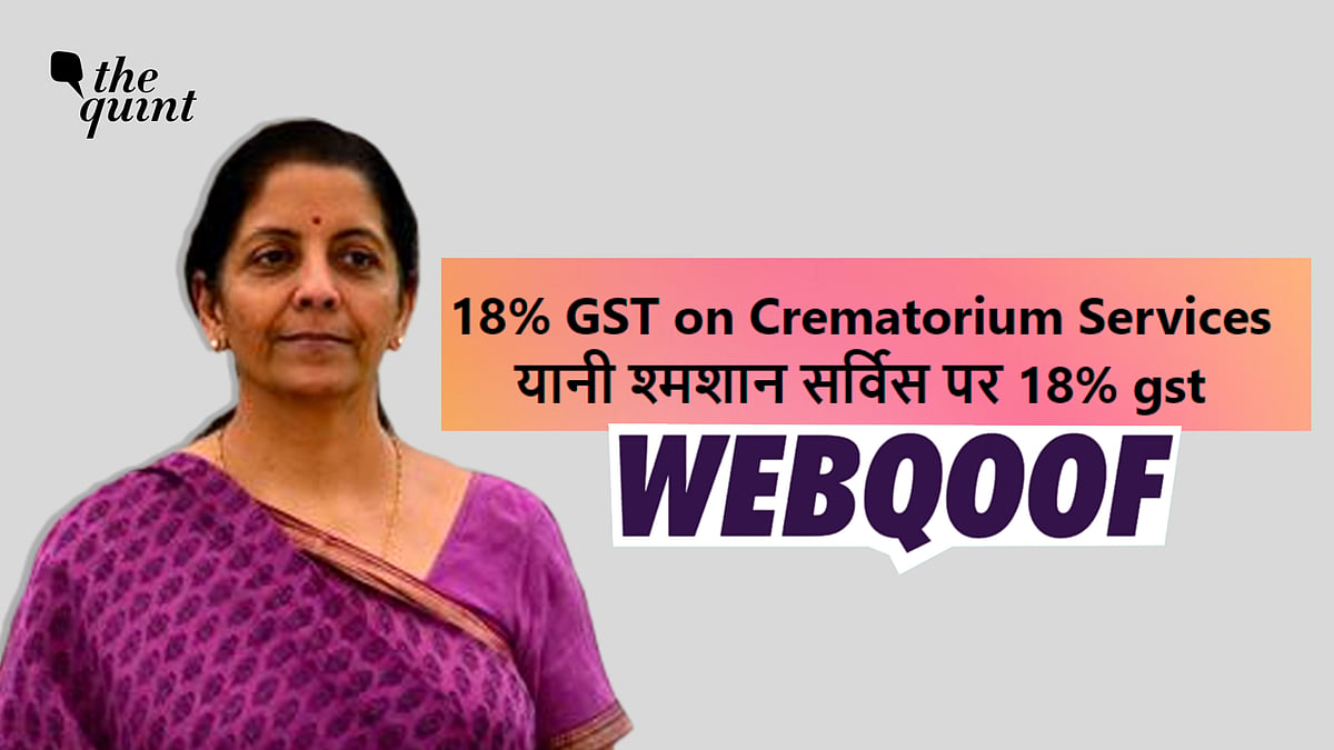 <div class="paragraphs"><p>Fact-Check | Funerals and crematorium services do not attract GST under the GST Act, 2017.</p></div>