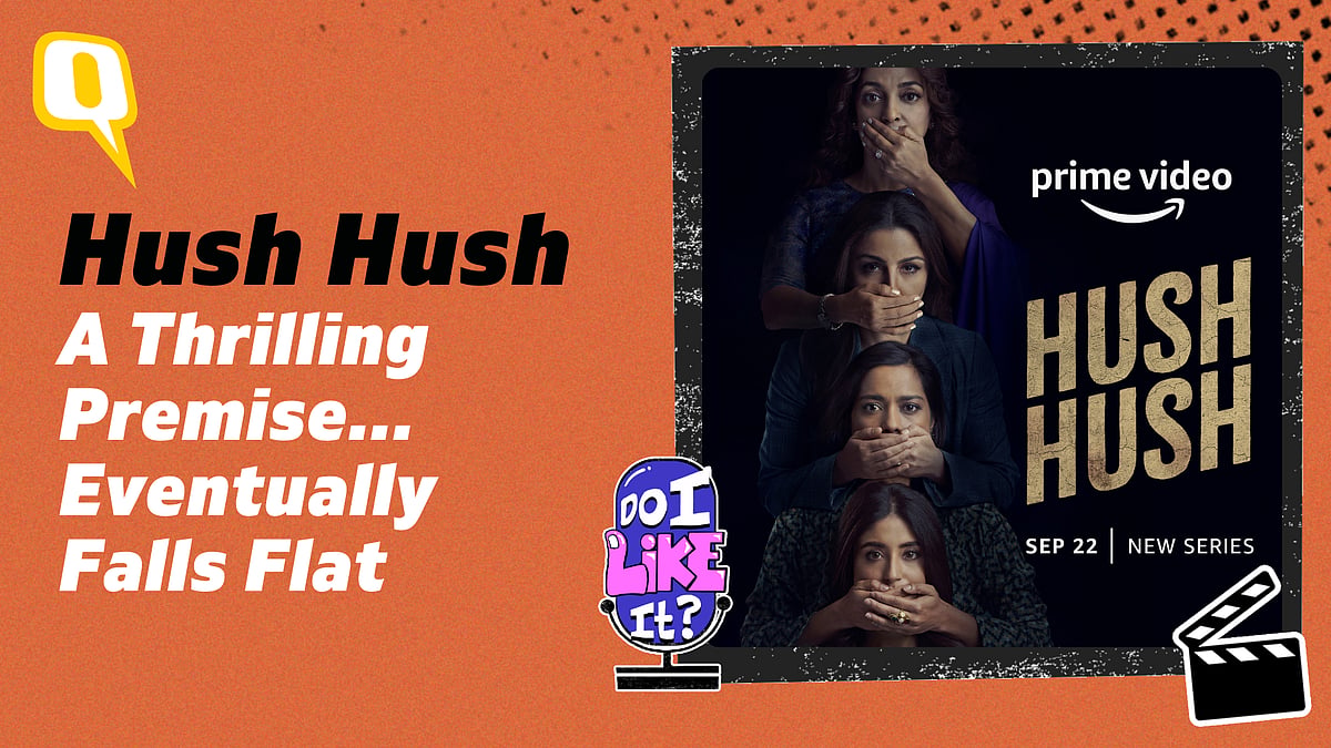 <div class="paragraphs"><p>Our host, Pratikshya Mishra, gives us a lowdown on 'Hush Hush' in the new episode of <em>Do I Like It?</em> </p></div>