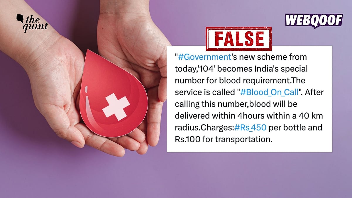 <div class="paragraphs"><p>The viral claim about calling 104 to avail the government's 'blood on call' service is false.</p></div>
