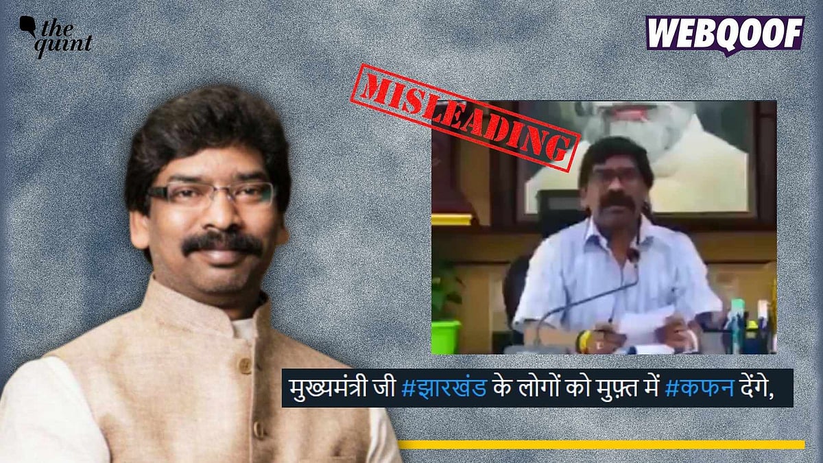 <div class="paragraphs"><p>Fact-check: An old video showing Hemant Soren promising free shrouds to the citizens of Jharkhand is being falsely linked to the upcoming assembly elections. </p></div>