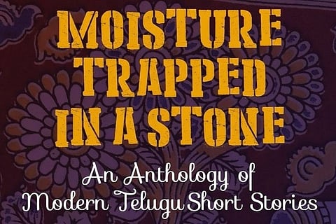 'Moisture Trapped In a Stone': A glimpse into the world of Telugu short stories
