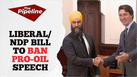 Liberal/NDP bill to ban pro-oil speech