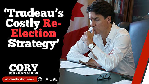 WATCH LIVE: Trudeau’s desperation bid for re-election will bankrupt generations