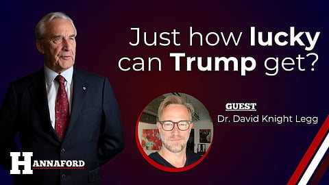 HANNAFORD: Just how lucky can Trump get?
