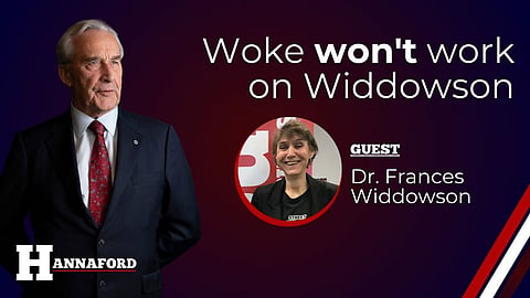 HANNAFORD: Woke won't work on Widdowson