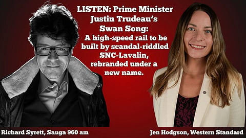 LISTEN: Jen Hodgson, Richard Syrett analyze the latest on Trudeau and SNC-Lavalin 