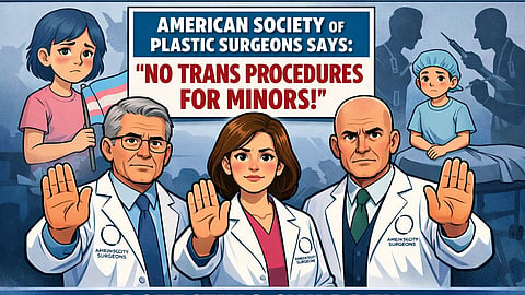 American Society of Plastic Surgeons tells doctors to hold off transing children