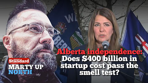 Alberta independence: Does $400 billion in startup cost pass the smell test?