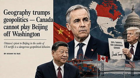 Geography trumps geopolitics — Canada cannot play Beijing off Washington