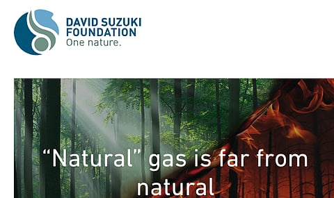 David Suzuki Foundation targets BC with anti-LNG ad campaign
