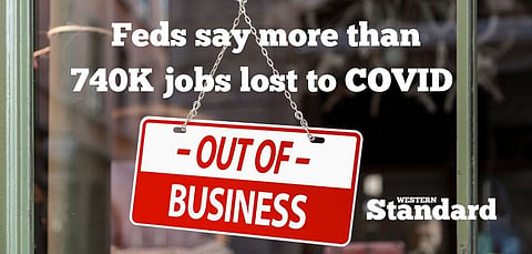 Feds say more than 740K jobs lost to COVID