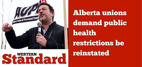 Alberta unions demand public health restrictions be reinstated