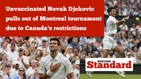 Unvaccinated Djokovic pulls out of Montreal tournament due to Canada's restrictions