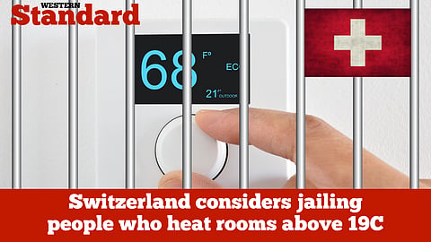 Switzerland considers jailing people who heat rooms above 19C