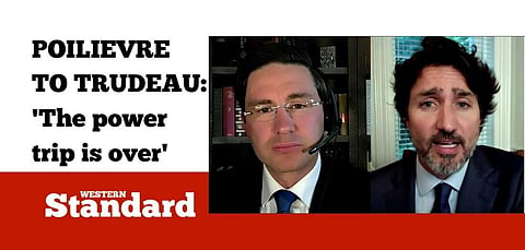POILIEVRE TO TRUDEAU: ‘The power trip is over’