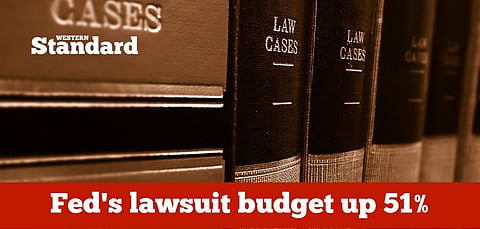 Fed’s lawsuit budget up 51%